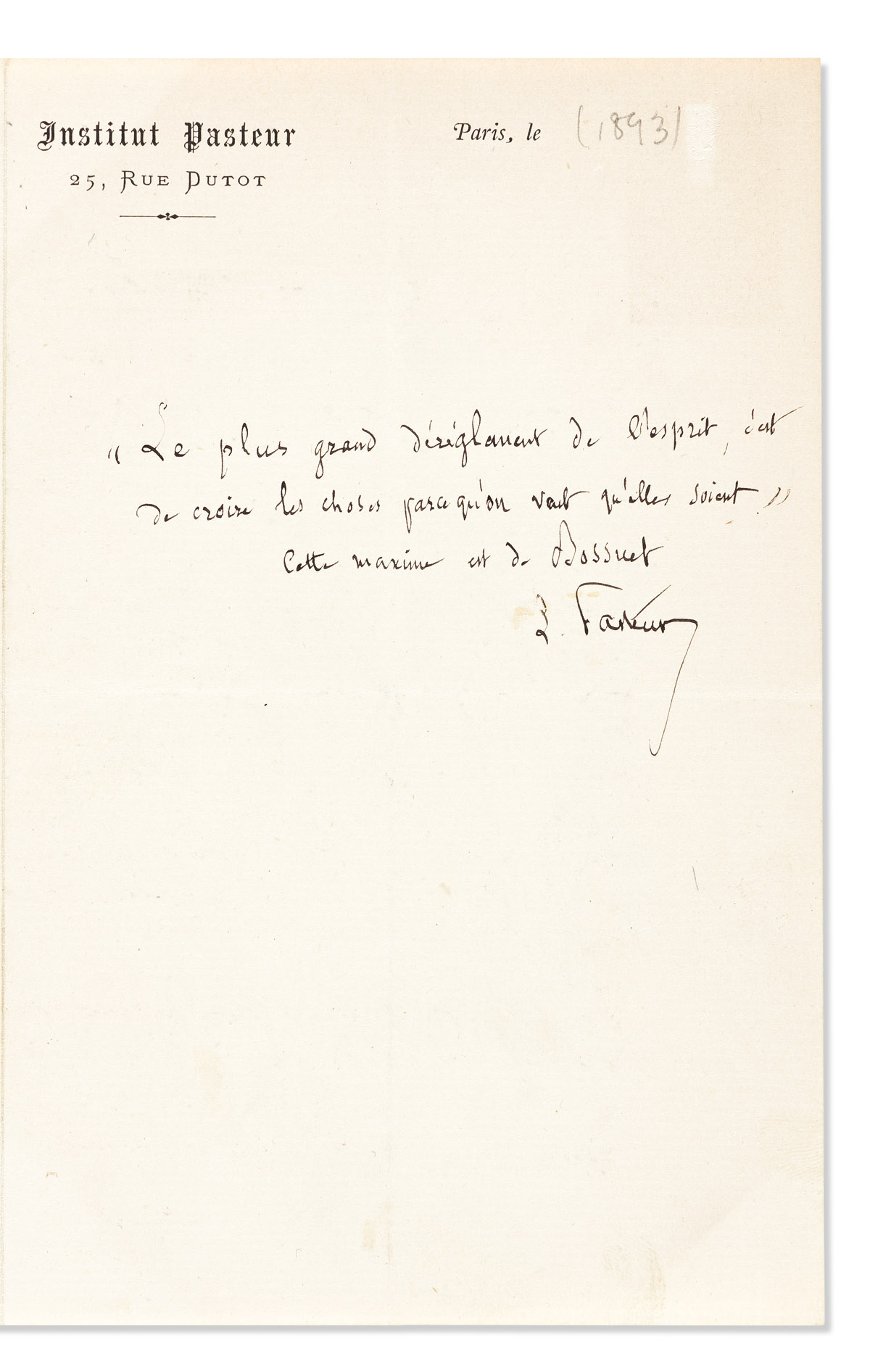 (SCIENTISTS.) PASTEUR, LOUIS. Autograph Quotation Signed, L. Pasteur: